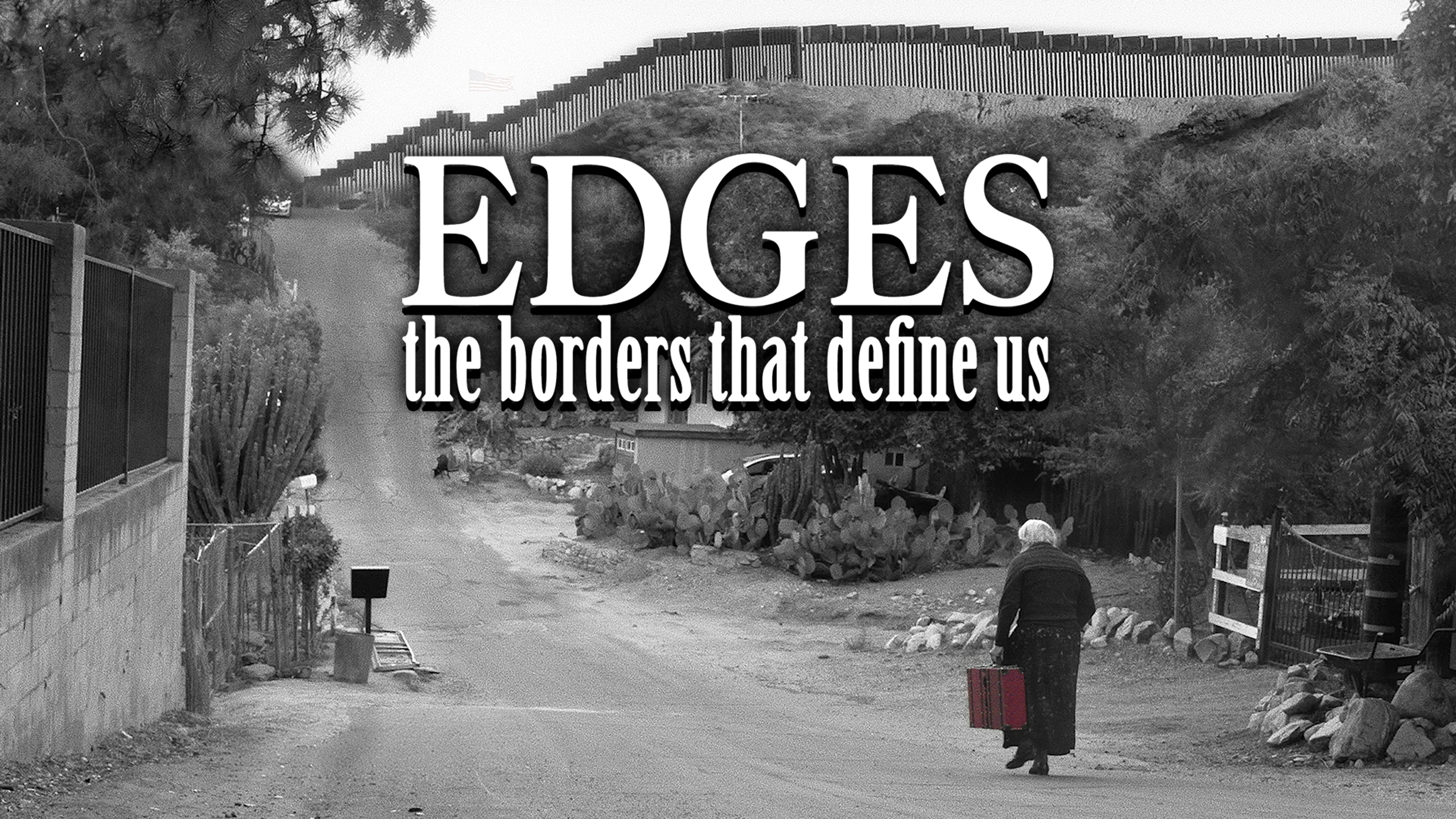 Edges: The Borders That Define Us poster